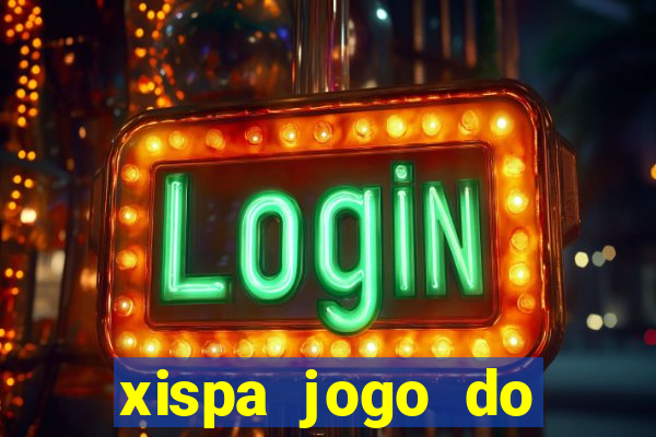 xispa jogo do bicho tabela